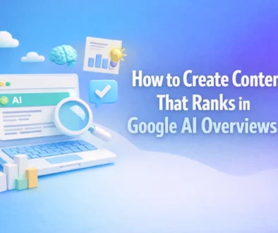 how to create content that ranks in google ai overviews